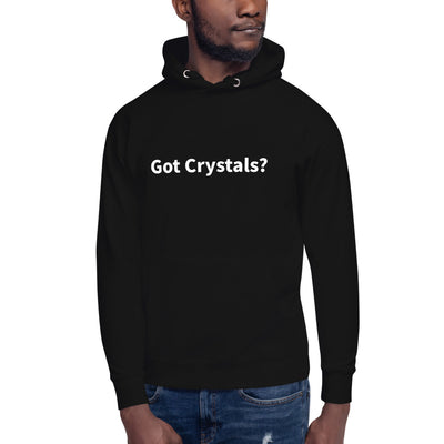 Got Crystals? Unisex Hoodie